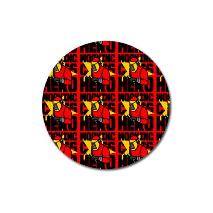 Working Class Hero - Welders And Other Handymen Are True Heroes - Work Magnet 3  (Round)